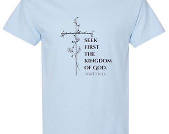 Matthew 6:33 T-Shirt