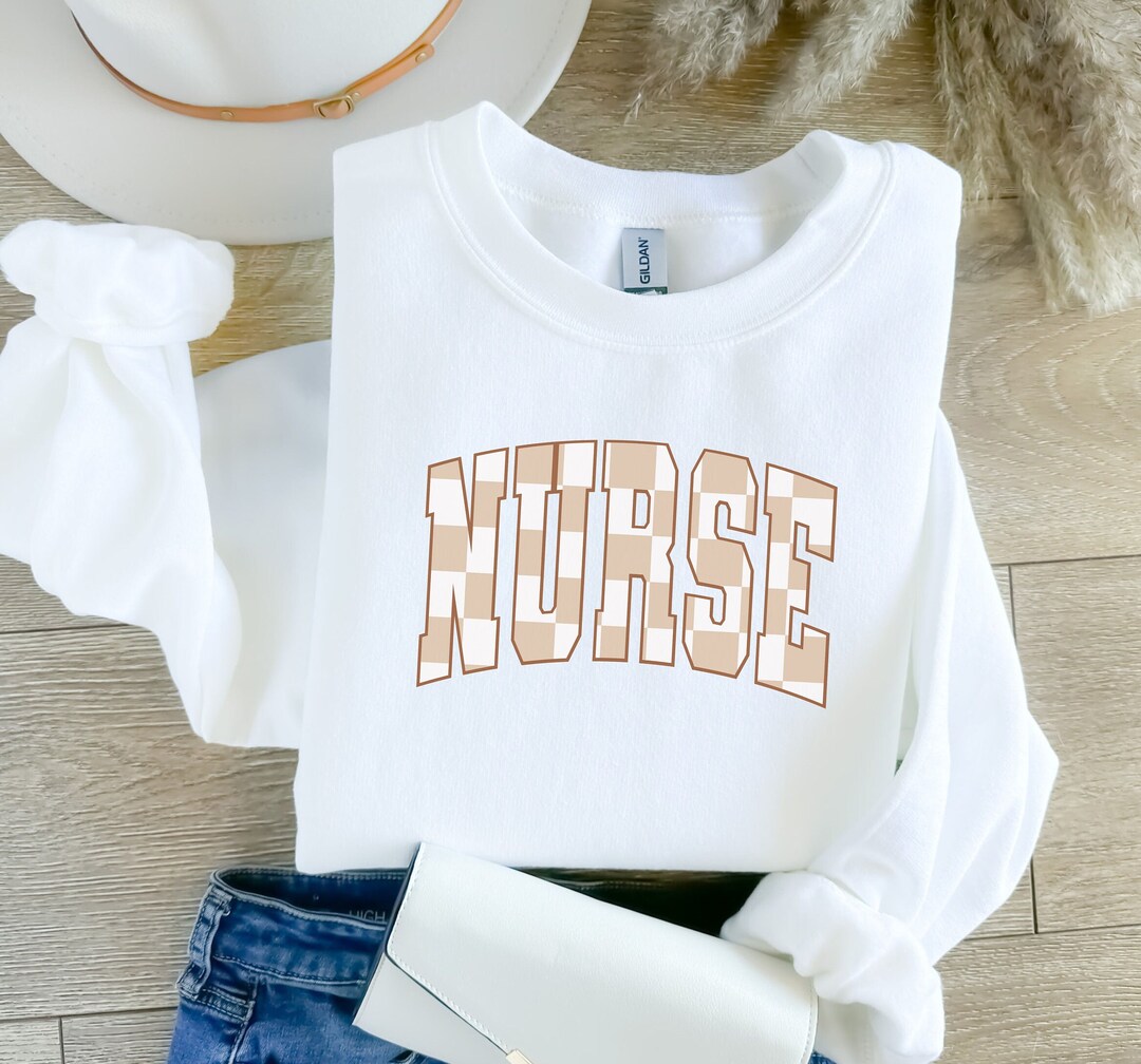 Nurse Sweatshirt / Nurse Gift / Nurse Shirts /nurse Sweater / Nurses Etsy
