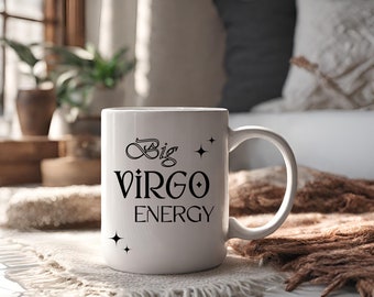 Big Virgo Energy mug, zodiac mug, Virgo mug, astrology mug, Virgo star sign mug, Virgo Zodiac mug, Virgo gift