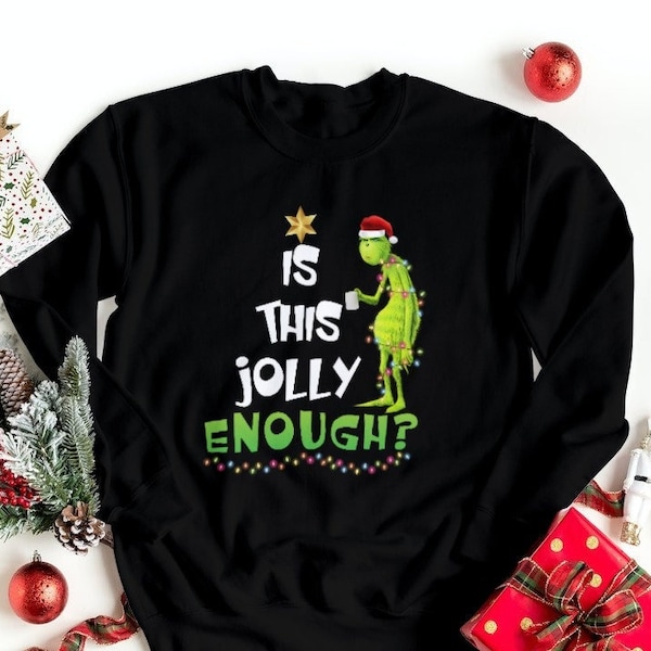 Is This Jolly Enough Sweatshirt, Christmas Jolly Hoodie, Merry Christmas Shirt, Christmas Party Outfit, Christmas Gift For Him, Christmas