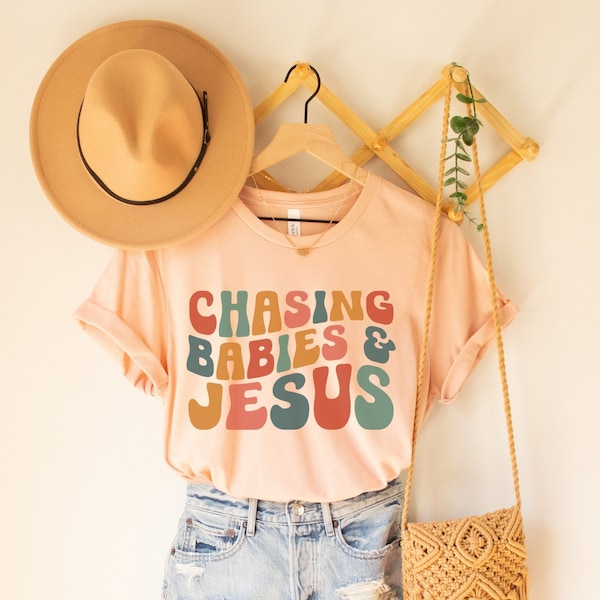 Chasing Babies and Jesus Shirt, Christian Mom Shirt, Christian Mother's Day Shirt, This Mama Prays Shirt, Christianity Shirt, Faith Based