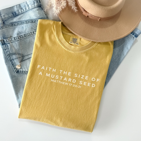 Comfort Colors® Shirt, Faith The Size Of A Mustard Seed Shirt, Bible Verse Shirt, Scripture Tee, Minimalist Christian Shirt, Religious Merch