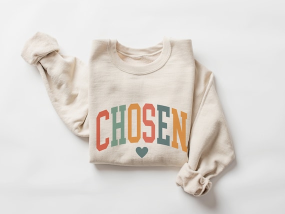 Chosen Sweatshirt, Christian Sweatshirt, Faith Based Apparel, God Sweatshirt, Christian Merch,  Chosen 1 Peter 2:9 Sweatshirt, Scripture