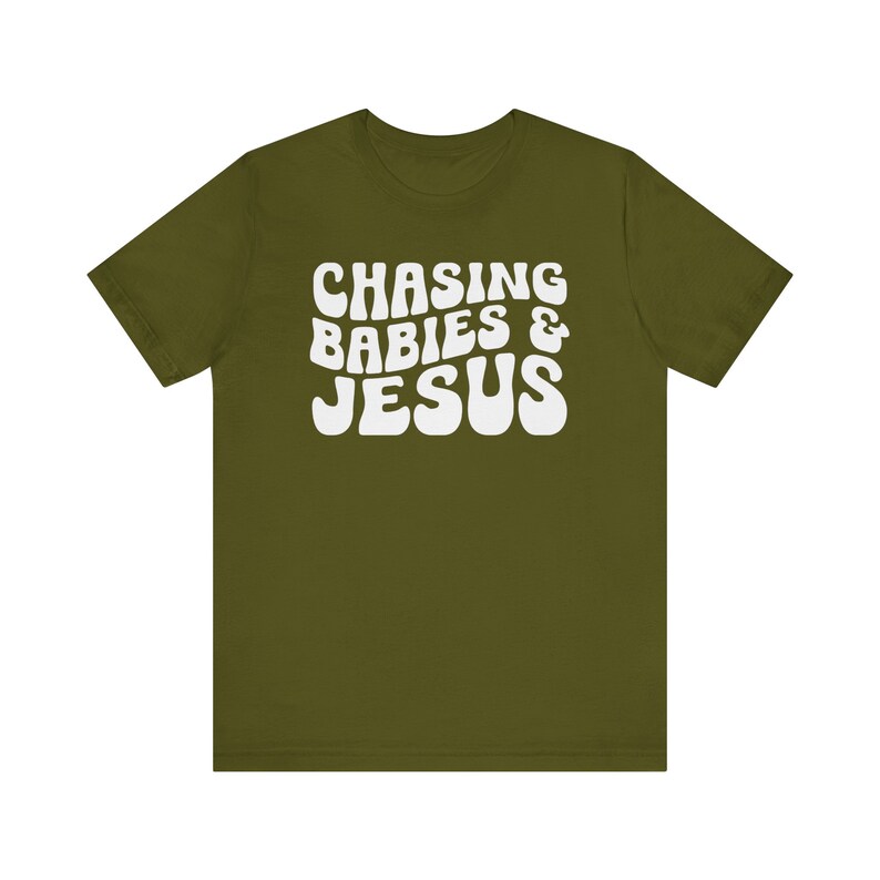 Chasing Babies and Jesus Shirt, Christian Mom Shirt, Christian Mother's Day Shirt, This Mama Prays Shirt, Christianity Shirt, Faith Based Olive