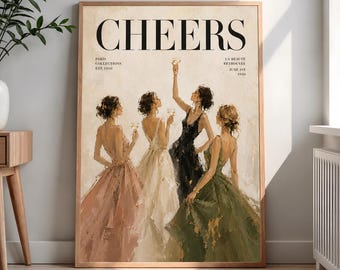Cheers Poster, Fashion Illustration Print, Champagne Party Wall Art, Elegant Women Painting, Editorial Decor, Chic Room Art
