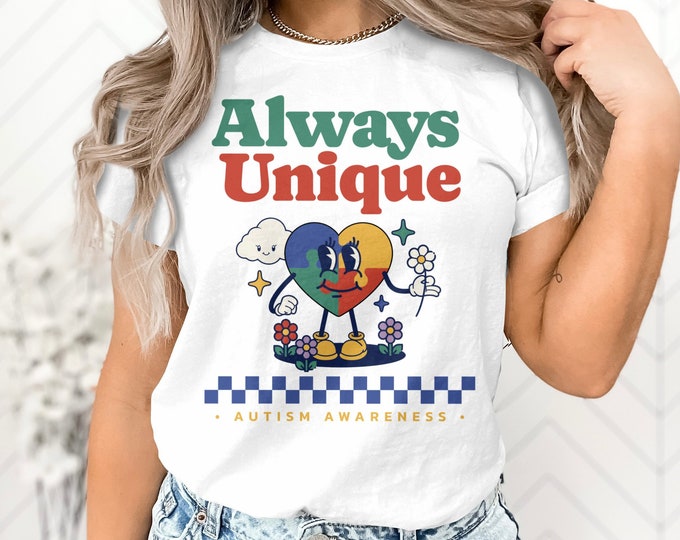 Always Unique Autism Awareness T-Shirt, Colorful Heart Design, Inclusive Fashion