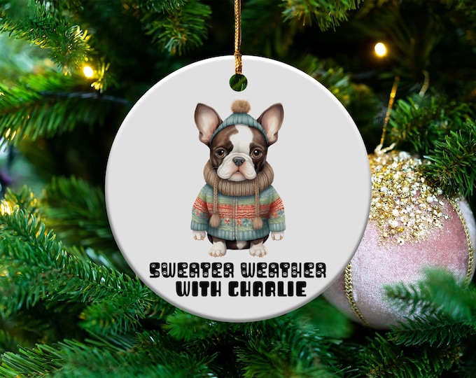 Sweater Weather Custom Pet Name Ornament Dog Christmas Decor Personalized Gift Pet Lover Holiday Decoration