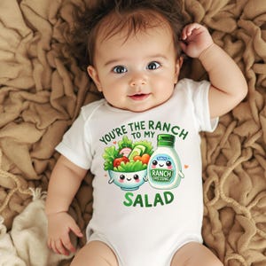 Baby Onesie You&#39;re The Ranch To My Salad Baby Shower Gift Cute Bodysuit Adorable Baby Outfit Funny Baby Clothes Food Theme