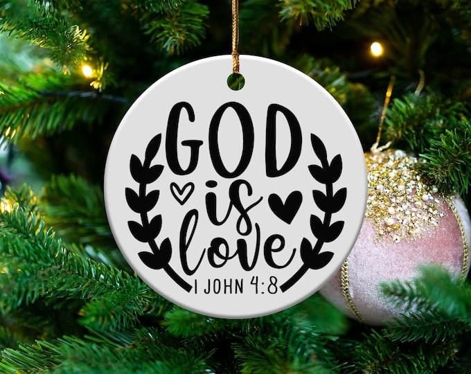 God is Love Ornament Inspirational Christian Gift Faith Based Home Decor Christmas Tree Decoration Bible Verse