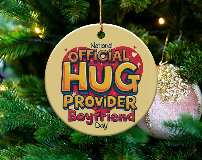 National Official Hug Provider Boyfriend Day Ornament, Fun Gift for Boyfriend, Cheerful Heart Decor, Cute Romantic Keepsake