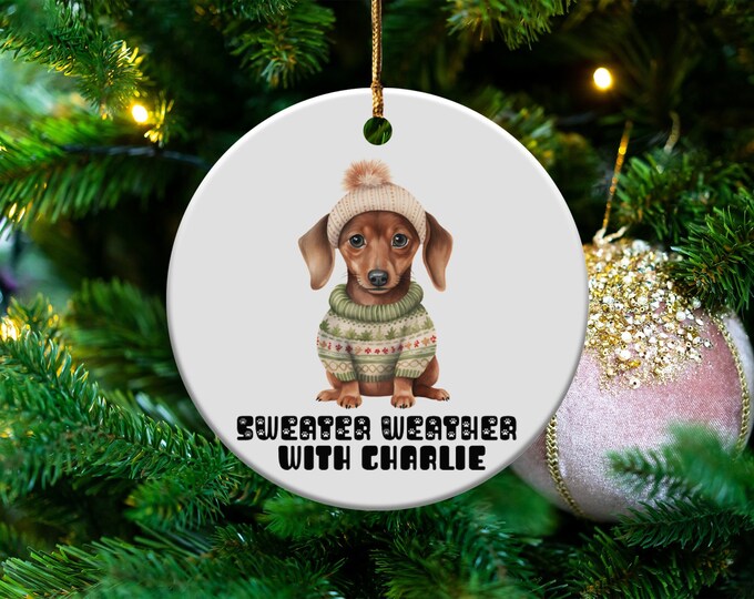 Sweater Weather with Custom Pet Name Ornament Dachshund Dog Illustration Unique Christmas Decoration Gift for Pet Lovers