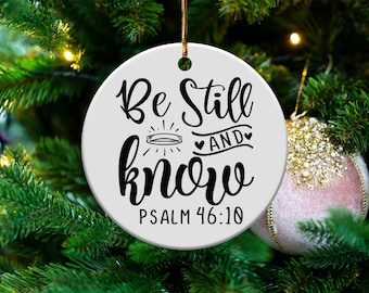 Be Still and Know Ornament, Inspirational Home Decoration, Psalm 46:10 Decor, Motivational Gift, Christian Wall Art, Religious Decor