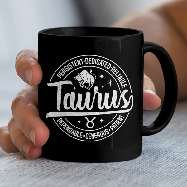 Zodiac Taurus Mug, Black Coffee Cup, Astrology Gift, Persistent Dedicated Reliable, Earth Sign, Office Mug, Birthday Present