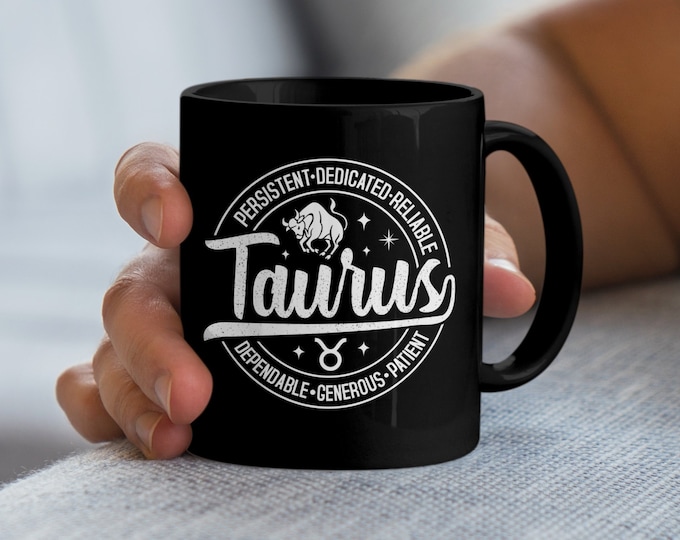 Zodiac Taurus Mug, Black Coffee Cup, Astrology Gift, Persistent Dedicated Reliable, Earth Sign, Office Mug, Birthday Present