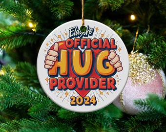 Official Hug Ornament 2024, Perfect Gift for Friends Family, Unique Keepsake, Whimsical Decoration, Fun Holiday Decor