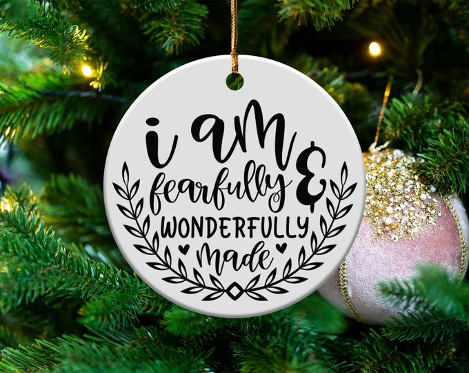 Inspirational Ornament I Am Fearfully Wonderfully Made Motivational Home Decor Positive Quote Gift Uplifting Message Hanging Decor