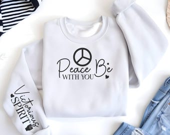 Peace Be With You Religious Sleeve Print Sweatshirt gift for Women's Christian Sweater Faith Comfort Spiritual Apparel Scriptural Catholic