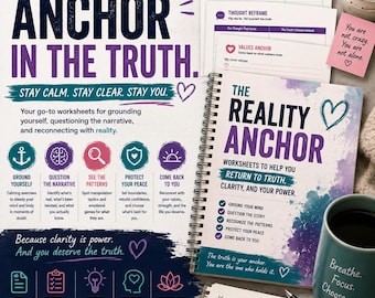 Werkboek voor het verwerken van trauma's na verraad: Het realiteitsanker (printbaar en invulbaar PDF-bestand)