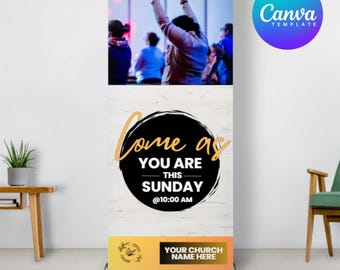 May include: A retractable banner with a black circle and white text that reads "Come as you are this Sunday @10:00 AM". The banner also has a yellow and orange bar at the bottom with the text "Your Church Name Here".