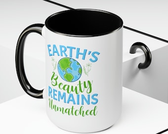 15oz Duotone Ceramic Mug - "Earth's Beauty Remains Unmatched" Nature-Inspired Coffee Cup