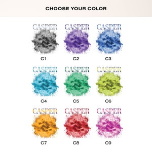 May include: Nine color options for a personalized design featuring the name "CASPER" in a stylized font with a watercolor-style cloud background.