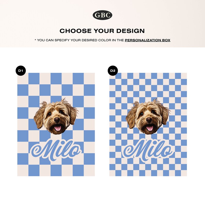 Puede incluir: Se muestran dos opciones de dise&ntilde;o, cada una con un retrato de perro y el nombre "Milo". Los fondos son patrones de cuadros en azul y crema. El texto "CHOOSE YOUR DESIGN" est&aacute; encima de los dise&ntilde;os.