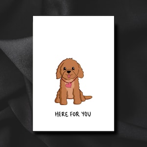 Here for you | Handmade | Cavoodle Dog | Greeting Card | Encouragement Card | Punny Cute |