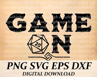 Game On Dnd Svg Png transparent background, DnD Funny Logo DnD svg, TTRPG svg,RPG svg, D20 Dice svg,DnD DM svg,Svg Cricut