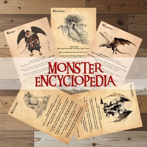 May include: A selection of vintage monster illustrations on aged paper, featuring a Tengu, Banshee, Wyvern, Jikininki, and Gargoyle. The title "MONSTER ENCYCLOPEDIA" is displayed in red across the center of the image.