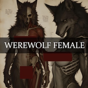 Peut inclure: Une illustration anatomique de loup-garou présentant deux figures. La figure de gauche montre une vue divisée de la fourrure, des muscles et de la structure squelettique. La figure de droite affiche un profil de loup-garou. Le texte WEREWOLF FEMALE est centré.