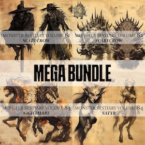 May include: A collage of four images depicting different monsters from a bestiary. The images are labeled "Monster Bestiary Volume 81 Scarecrow", "Monster Bestiary Volume 82 Scarecrow", "Monster Bestiary Volume 83 Nightmare", and "Monster Bestiary Volume 84 Satyr". The text "MEGA BUNDLE" is displayed in large, bold letters in the center of the collage.