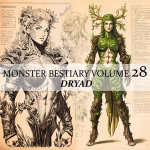 May include: A detailed illustration of a Dryad, a mythical creature with a human-like body and leafy skin, standing in a forest setting. The illustration is from Monster Bestiary Volume 28.