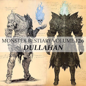 Puede incluir: Ilustración de un monstruo de Monster Bestiary Volumen 126, titulado "Dullahan". La obra de arte representa a un caballero con armadura sosteniendo una calavera en llamas. La imagen es en blanco y negro con un fondo tipo pergamino.