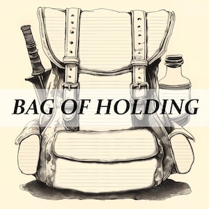 Può includere: Un'illustrazione in bianco e nero di uno zaino grande in pelle con un coltello e una bottiglia sul lato. Il testo "BAG OF HOLDING" è scritto nella parte superiore dell'immagine.