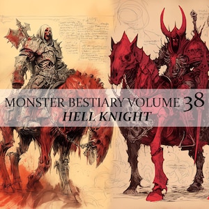 May include: A red and black illustration of a Hell Knight riding a skeletal horse. The image is from Monster Bestiary Volume 38.