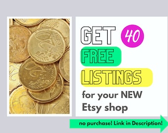 40 FREE ETSY LISTINGS (no purchase). Start your new Etsy shop with 40 Free Etsy listings, by using my referral link