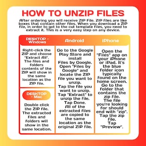May include: A guide titled "HOW TO UNZIP FILES" with instructions for Windows, Android, and iPhone. The guide explains how to extract files from a ZIP file on different devices, with step-by-step instructions.