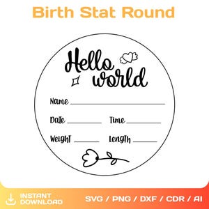 bewerkbare, ronde geboortestatistieken pasgeboren baby SVG, gepersonaliseerd, geboortestatistieken svg, lasergesneden bestand, Cricut, silhouet, Instant Download
