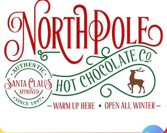 North Pole hot chocolate svg, Santa Claus approved svg, laser cut file, Glowforge, Cricut, Silhouette