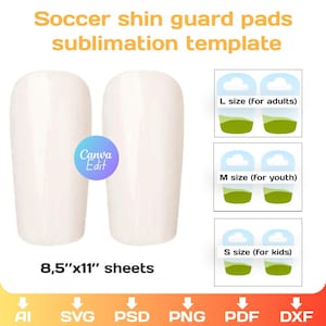 Könnte beinhalten: Eine Vorlage für Fußball-Schienbeinschoner. Das Design umfasst zwei weiße Schienbeinschoner, Größenangaben für Erwachsene, Jugendliche und Kinder sowie Dateiformatsymbole. Der Text lautet "Soccer shin guard pads sublimation template" und "8,5"x11" sheets."