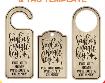 May include: Three wooden door hangers and tags with the text "Santa's magic key" and "For our home without a chimney" in a whimsical font. The designs include a hanger with a hook, a tag with a hole, and a hanger with a rounded top.