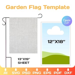 May include: A garden flag template with the text "Garden Flag Template". The image shows a blank flag on a stand, and a design with a cloud and grass. The sheet size is 13"x19", and the design size is 12"x18".