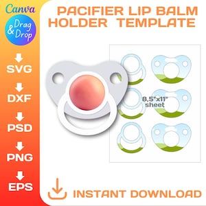 Baby Schnuller Lippenbalsam Halter, BLANK Vorlage, DIY, Babypartygeschenke, Png, Canva, svg, Cricut, sofort Download