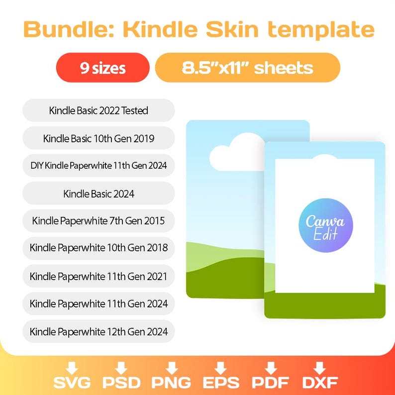 May include: A digital product bundle for Kindle skin templates. The image includes text that reads "Bundle: Kindle Skin template", "9 sizes", and "8.5"x11" sheets". The image also lists various Kindle models and file formats like SVG, PSD, PNG, EPS, PDF, and DXF.