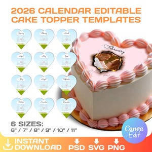 Burn Away Cake Topper Calendar Template, Custom Heart Shape Cake Topper, 2026 Calendar, Printable, svg, Canva, Sugar Frosting, Wafer Paper