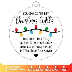 Coworker Ornament svg, Kollegen sind wie Weihnachtslichter, Lustige Weihnachtsverzierung svg, Laserschnittdatei, Cricut, dxf, svg