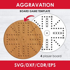 May include: A wooden Aggravation board game template with a 4-player design. The board is circular with holes and slots for pegs. The text "AGGRAVATION" and "BOARD GAME TEMPLATE" are at the top. The bottom text reads "SVG/DXF/CDR/EPS".