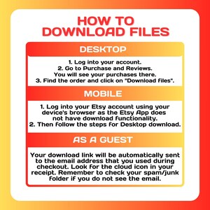 May include: A guide with instructions on how to download files from Etsy. The text is in white and is set against a gradient background of yellow, orange, and red. Instructions are provided for desktop, mobile, and guest users.