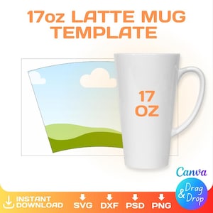 17 oz latte mug BLANK template for sublimation, BUNDLE, Full Wrap, 17oz Latte Mug, png, Canva, svg, Cricut, instant download