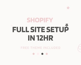 Shopify Full Site Setup, Website Template, Shopify Theme Package, Custom Ecommerce Website Design, Theme and All Installations Included